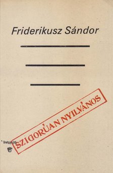 Friderikusz Sándor - Szigorúan nyilvános [antikvár]