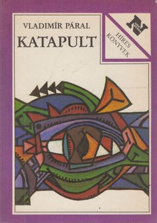 PÁRAL, VLADIMÍR - Katapult [antikvár]