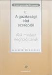 Király Júlia - A bank gazdasági környezete II. [antikvár]