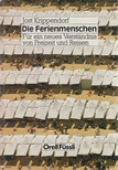 Krippendorf, Jost - Die Ferienmenschen [antikvár]