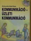 Katona Mária - Kommunikáció - Üzleti kommunikáció [antikvár]
