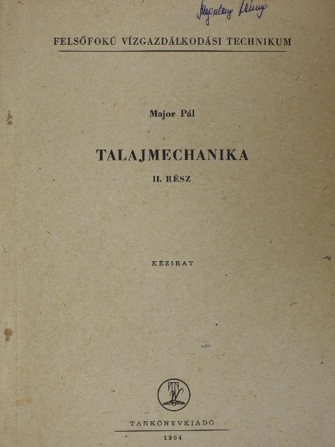 Major Pál - Talajmechanika II. [antikvár]