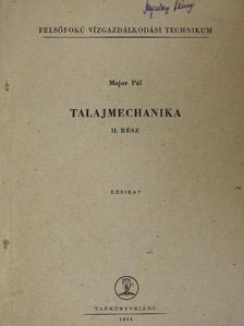 Major Pál - Talajmechanika II. [antikvár]