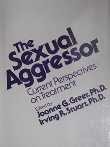 Irving R. Stuart - The Sexual Aggressor [antikvár]