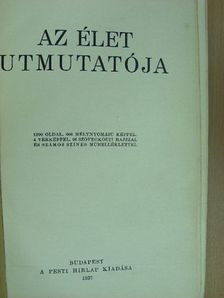 Dr. Misángyi Ottó - Az élet utmutatója [antikvár]