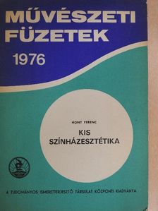 Hont Ferenc - Kis színházesztétika [antikvár]