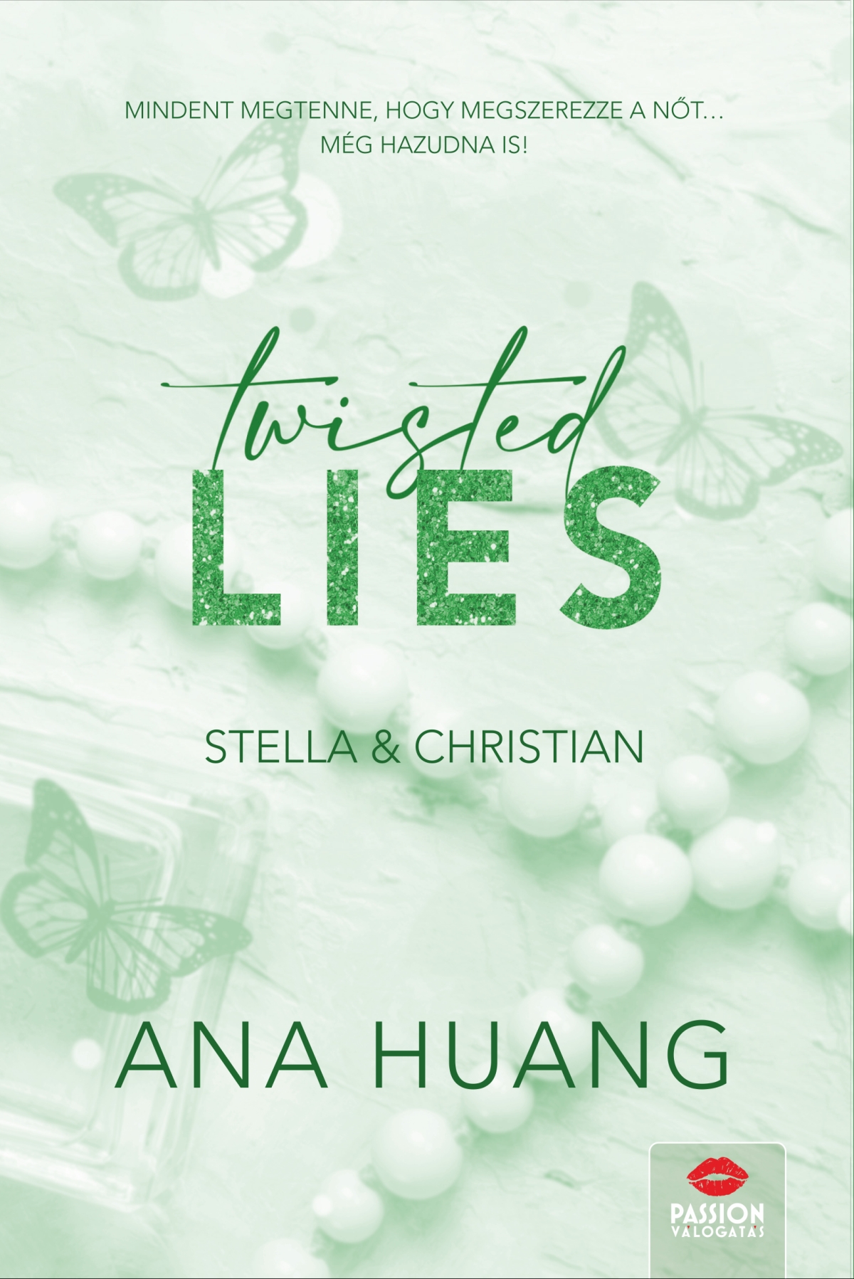 Ana Huang - Twisted Lies - Stella &amp; Christian