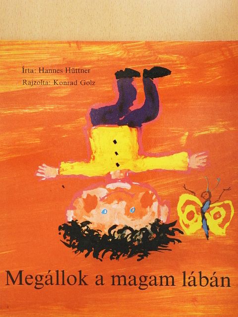 Hannes Hüttner - Megállok a magam lábán [antikvár]