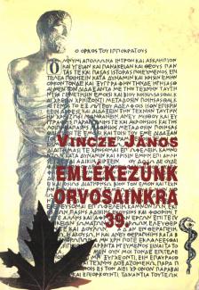 Vincze János - Emlékezünk orvosainkra 39. [antikvár]