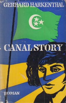 Harkenthal, Gerhard - Canal Story [antikvár]