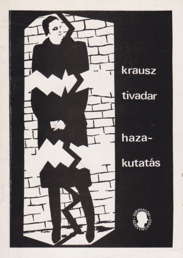 KRAUSZ TIVADAR - Hazakutatás [antikvár]