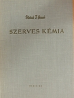Straub F. Brunó - Szerves kémia [antikvár]