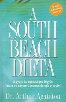 Dr. Arthur Agatston - A South Beach diéta [antikvár]