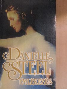 Danielle Steel - Emlékezés [antikvár]