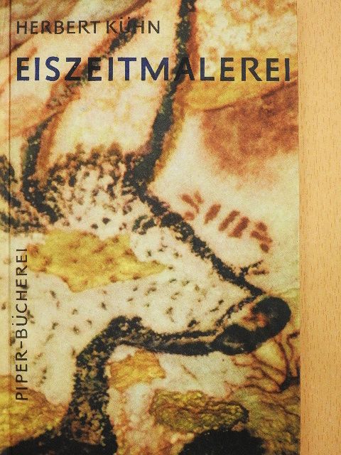 Herbert Kühn - Eiszeitmalerei [antikvár]