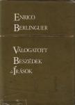 Enrico Berlinguer - Válogatott beszédek és írások [antikvár]