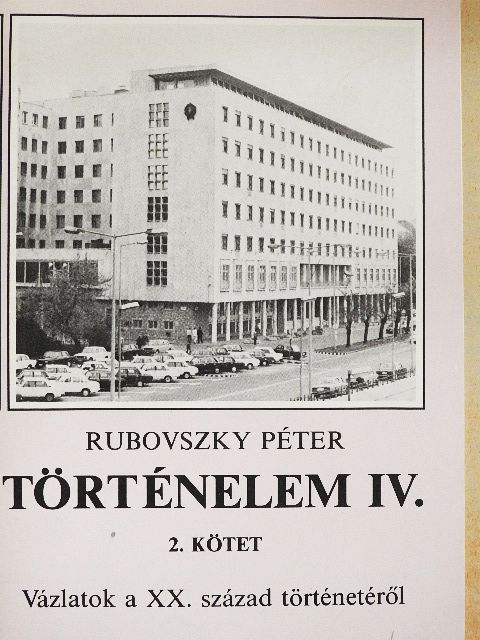 Rubovszky Péter - Történelem IV/2. [antikvár]