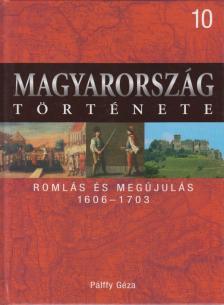 Pálffy Géza - Romlás és megújulás [antikvár]