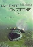 Stefan Burban - Nahende Finsternis [antikvár]
