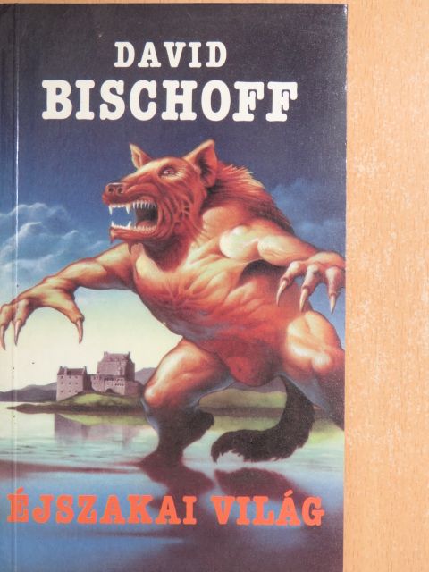 David Bischoff - Éjszakai világ [antikvár]