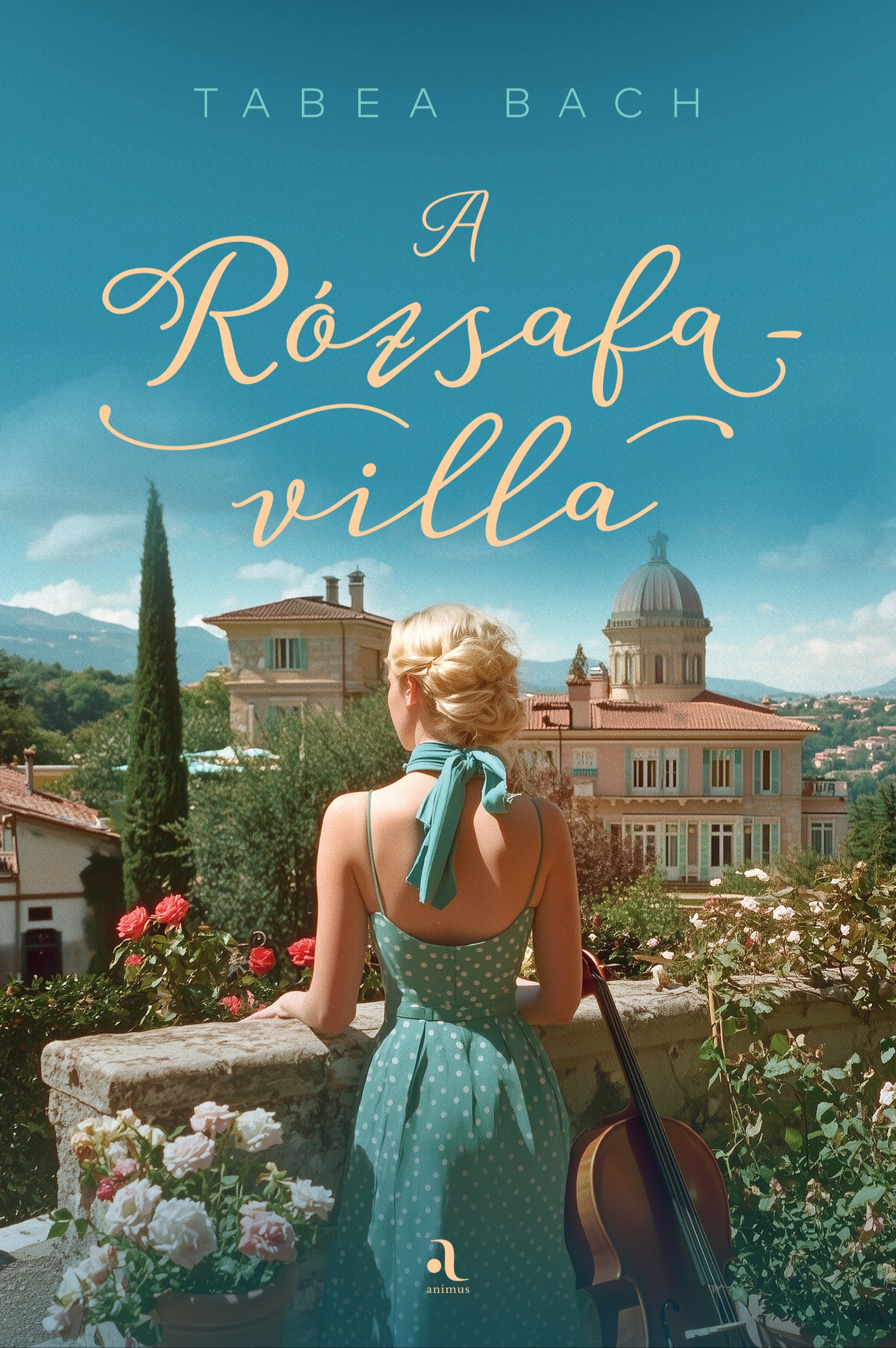 Tabea Bach - A Rózsafa-villa [eKönyv: epub, mobi]