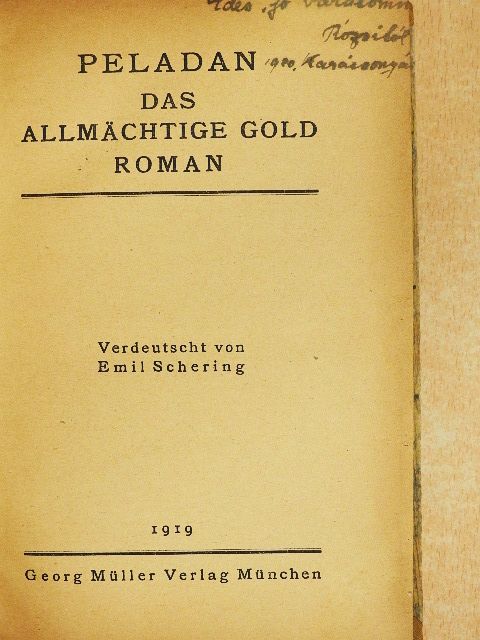 Peladan - Das allmächtige Gold [antikvár]
