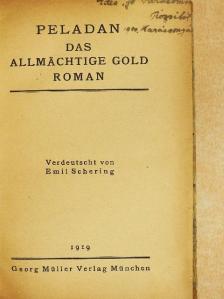 Peladan - Das allmächtige Gold [antikvár]