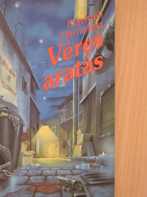 Dashiell Hammett - Véres aratás [antikvár]