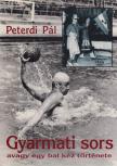 PETERDI PÁL - Gyarmati sors [antikvár]