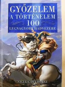 Nigel Cawthorne - Győzelem [antikvár]