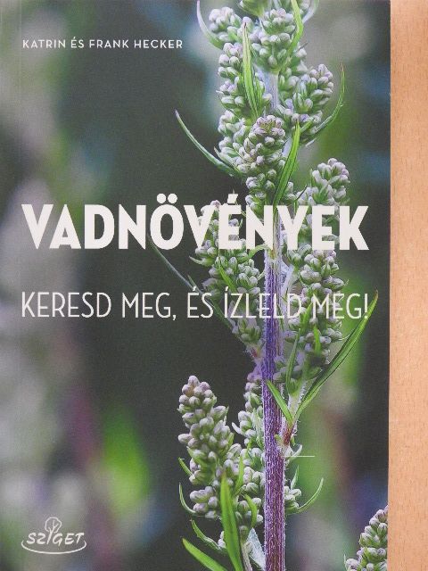 Frank Hecker - Vadnövények [antikvár]