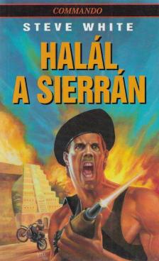 White, Steve - Halál a Sierrán [antikvár]