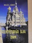 Roszík Gábor - Szentpétervári blog 2009. [antikvár]