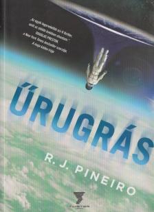 R. J. Pineiro - Űrugrás [antikvár]