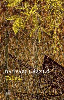 DARVASI LÁSZLÓ - Taligás