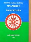 Rostás-Farkas György - Maladyipe/Találkozás [antikvár]