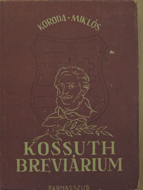 Koroda Miklós - Kossuth breviárium [antikvár]