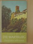 Werner Noth - Die Wartburg [antikvár]