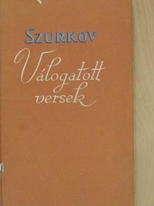 Alekszej Szurkov - Válogatott versek [antikvár]