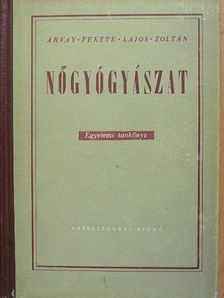 Dr. Árvay Sándor - Nőgyógyászat [antikvár]