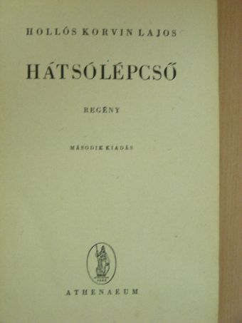 Hollós Korvin Lajos - Hátsólépcső [antikvár]