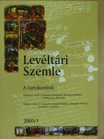 Breinich Gábor - Levéltári Szemle 2005/1. [antikvár]