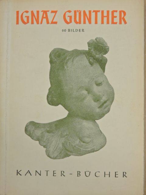 Carl v. Lorck - Ignaz Günther [antikvár]