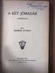 Szemere György - A két jómadár [antikvár]