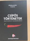 Aleksandar Cotric - Csípős történetek [antikvár]