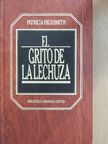 Patricia Highsmith - El grito de la lechuza [antikvár]