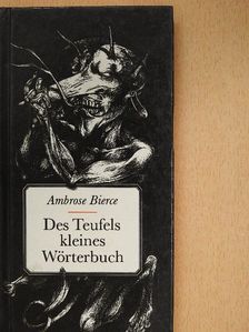 Ambrose Bierce - Des Teufels kleines Wörterbuch [antikvár]