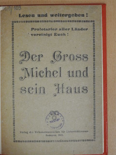 Der Gross Michel und sein Haus [antikvár]