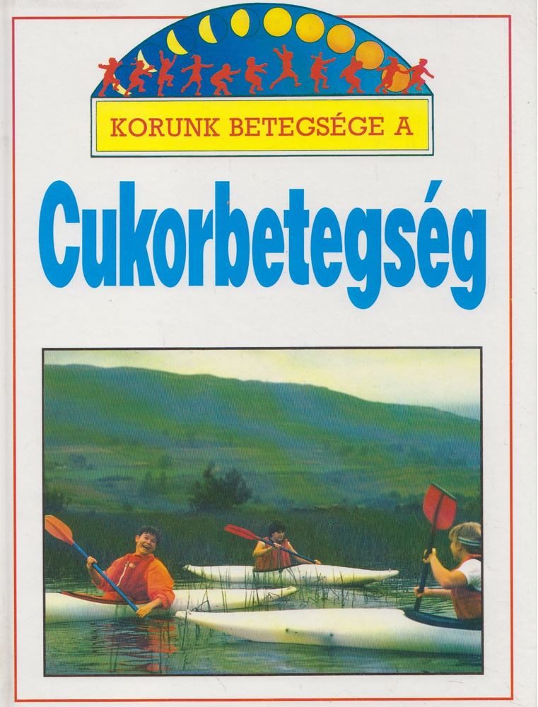 Barbara Taylor - Korunk betegsége a cukorbetegség [antikvár]