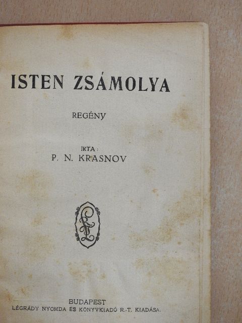 P. N. Krasnov - Isten zsámolya [antikvár]